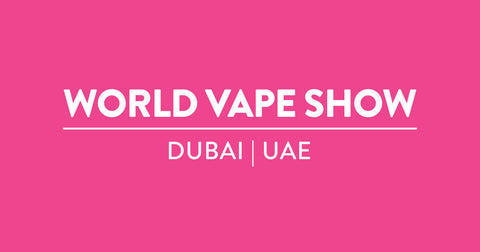 The Vaping Movement Takes on the Dubai World Vape Show: A Global Celebration of Vaping